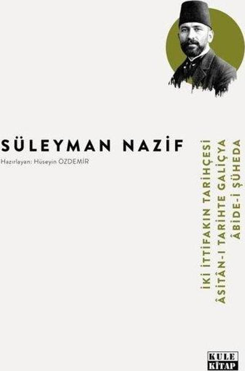 İki İttifakın Tarihçesi - Asitan-ı Tarihte Galiçya - Abide-i Şüheda