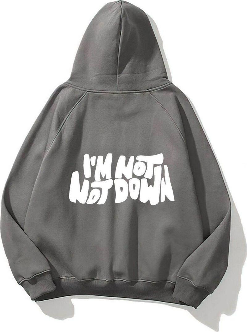 Kapüşonlu Içi Polar I'M Not Down Baskılı Füme Unisex Sweatshirt