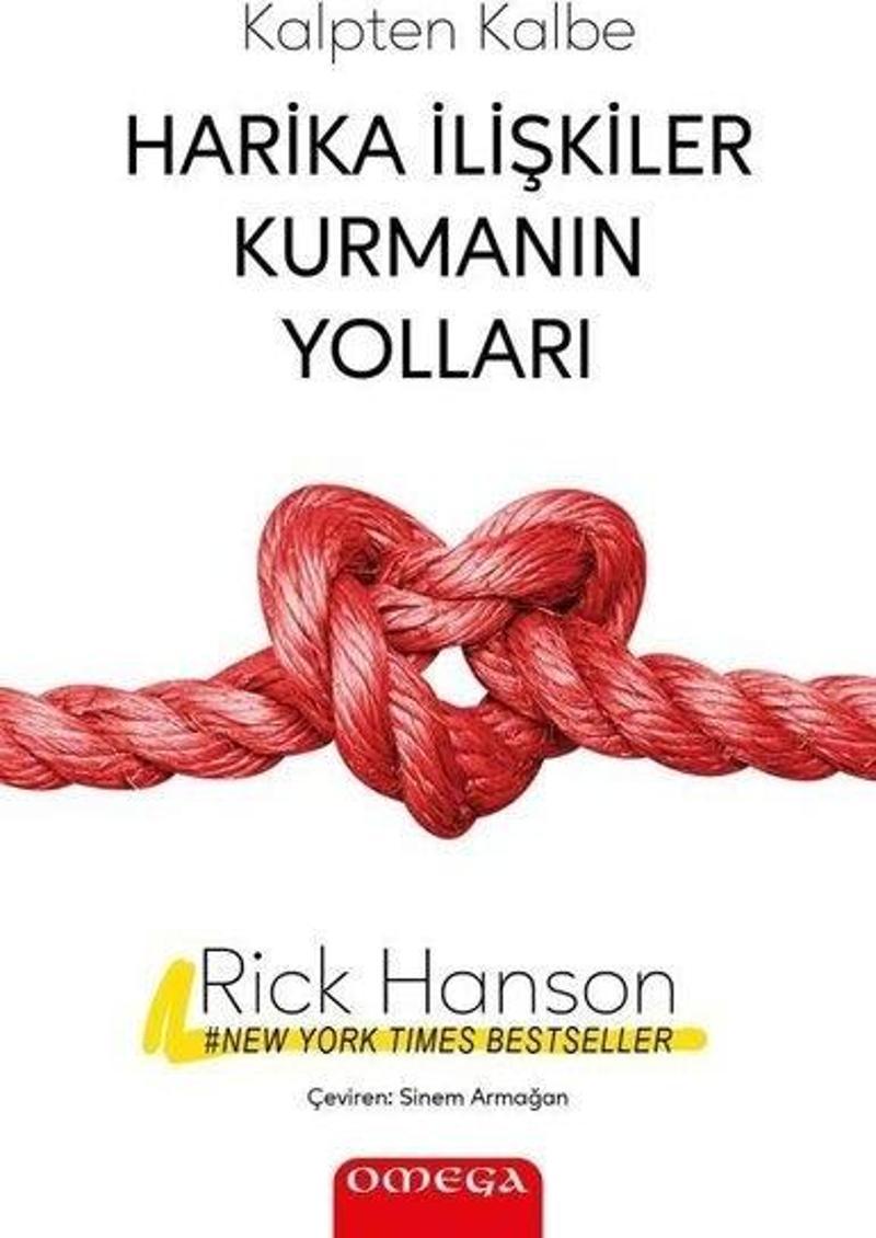 Harika İlişkiler Kurmanın Yolları - Kalpten Kalbe