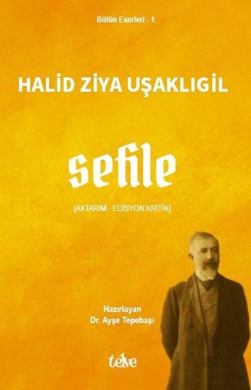 Sefile (Aktarım - Edisyon Kritik)