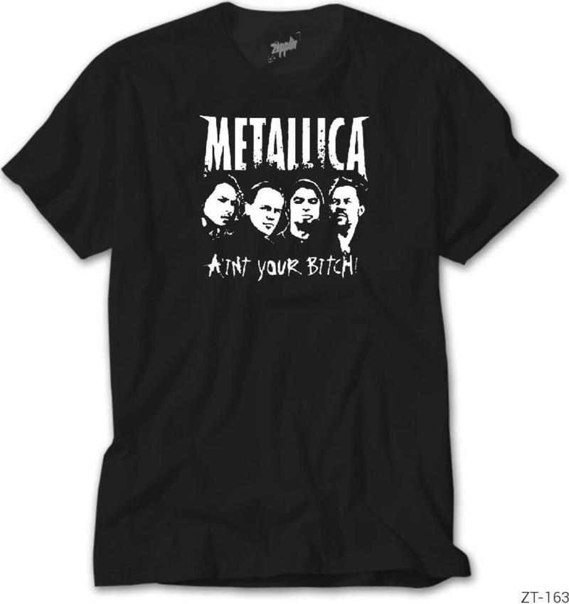 Metallica Aint Your Bitch Siyah Tişört