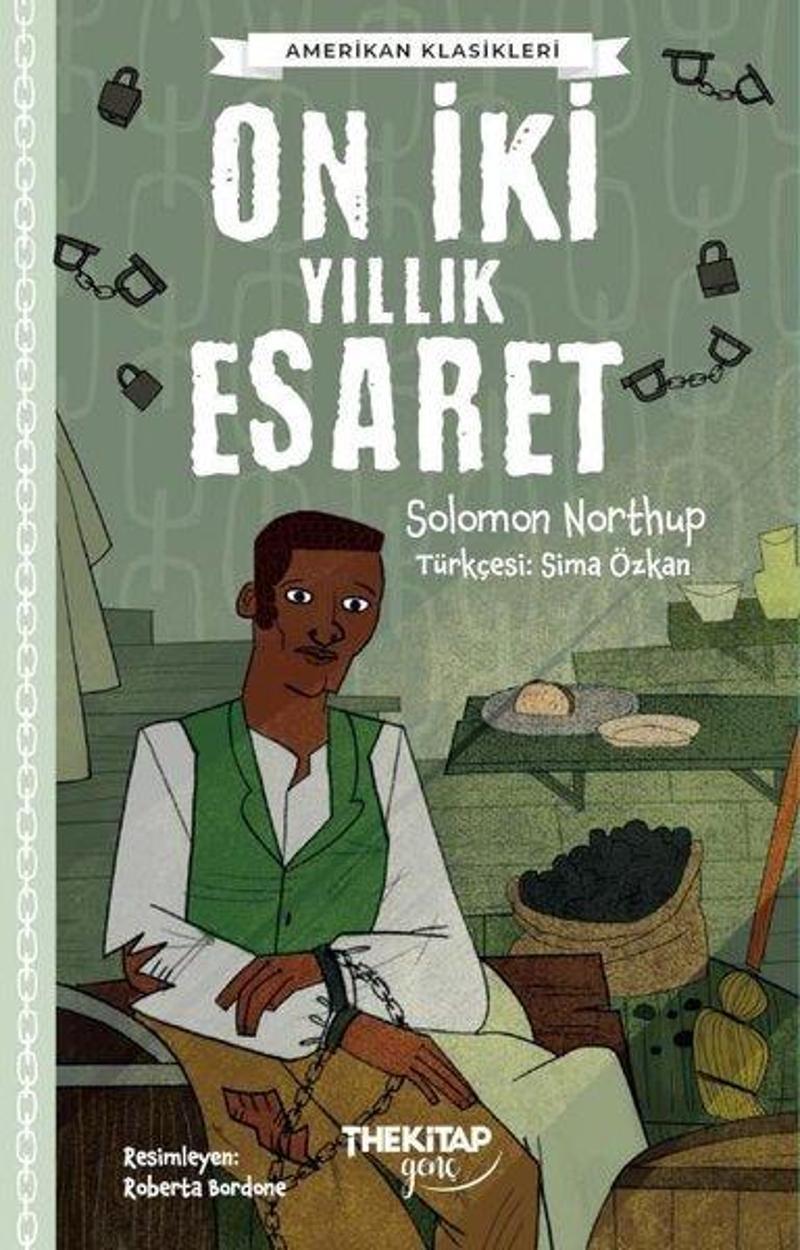 On İki Yıllık Esaret - Amerikan Klasikleri