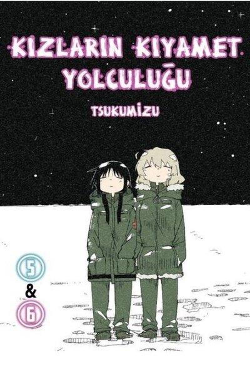 Kızların Kıyamet Yolculuğu Cilt 4 - 5