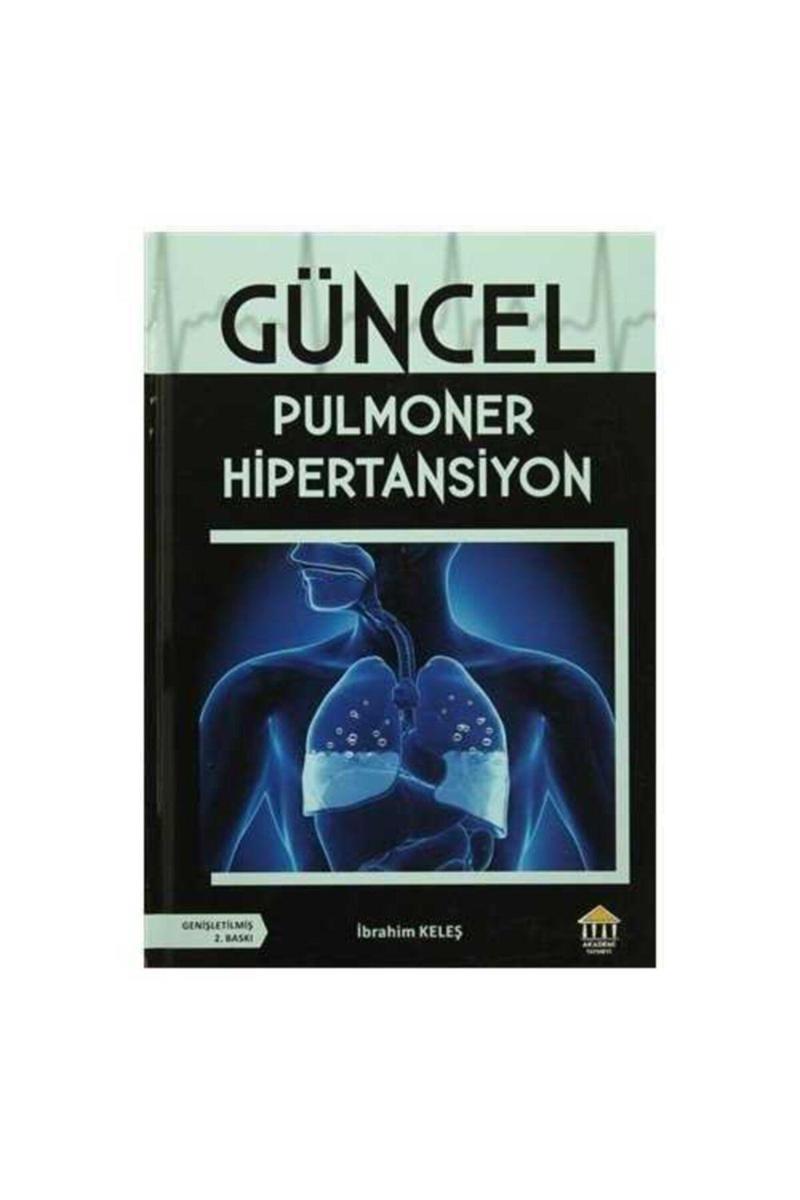 Akademi Yayın Güncel Pulmoner Hipertansiyon