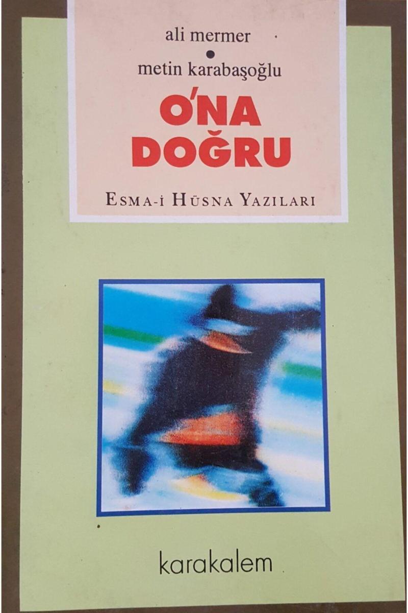 Karakalem Kitabevi Yayınları O'Na Doğru Esma-İ Hüsna Yazıları