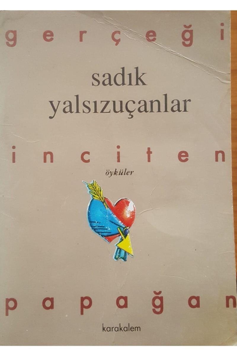 Karakalem Kitabevi Yayınları Gerçeği Inciten Papağan (2.El)