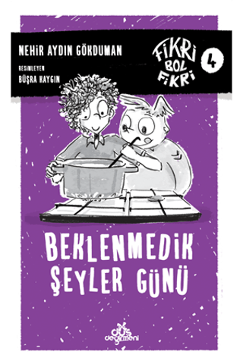Fikri Bol Fikri, Beklenmedik Şeyler Günü