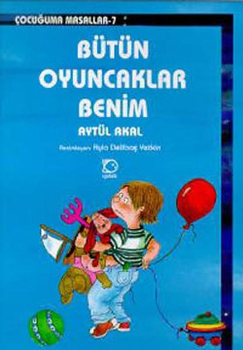 Bütün Oyuncaklarım Benim