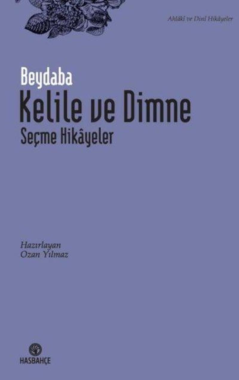 Kelile ve Dimne - Seçme Hikayeler