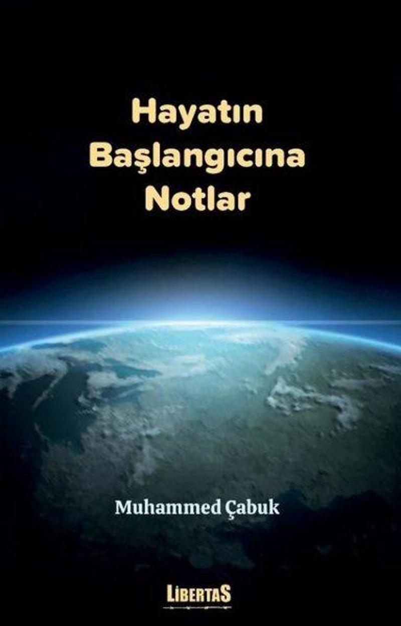 Hayatın Başlangıcına Notlar