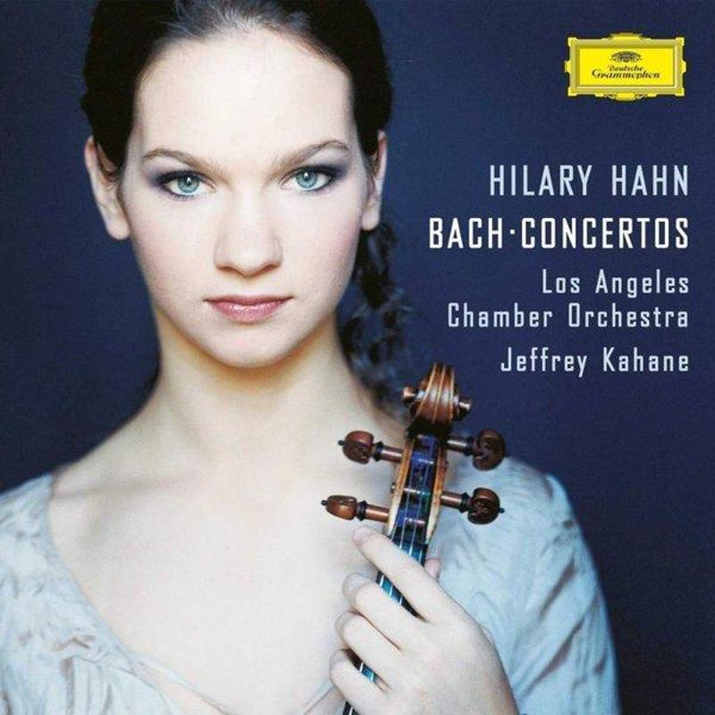 Hilary Hahn, Los Angeles Chamb J.S. Bach: Violin Concertos Plak