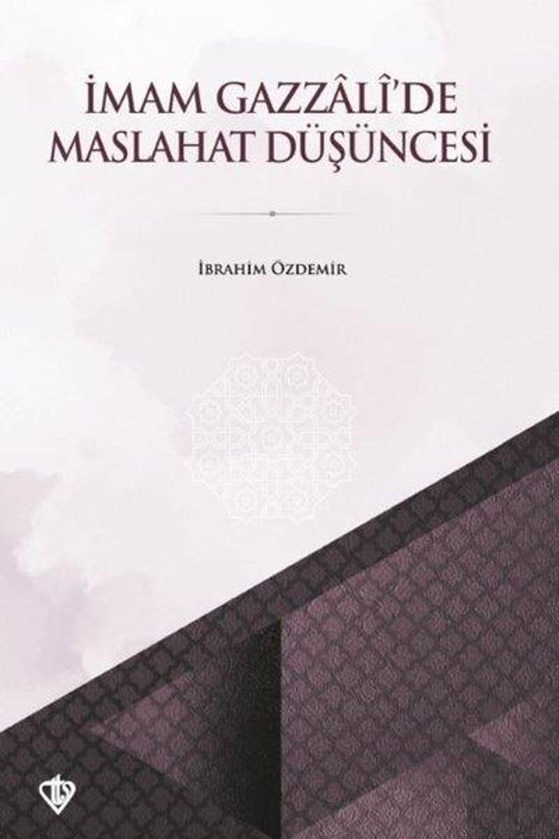 İmam Gazzali'de Maslahat Düşüncesi