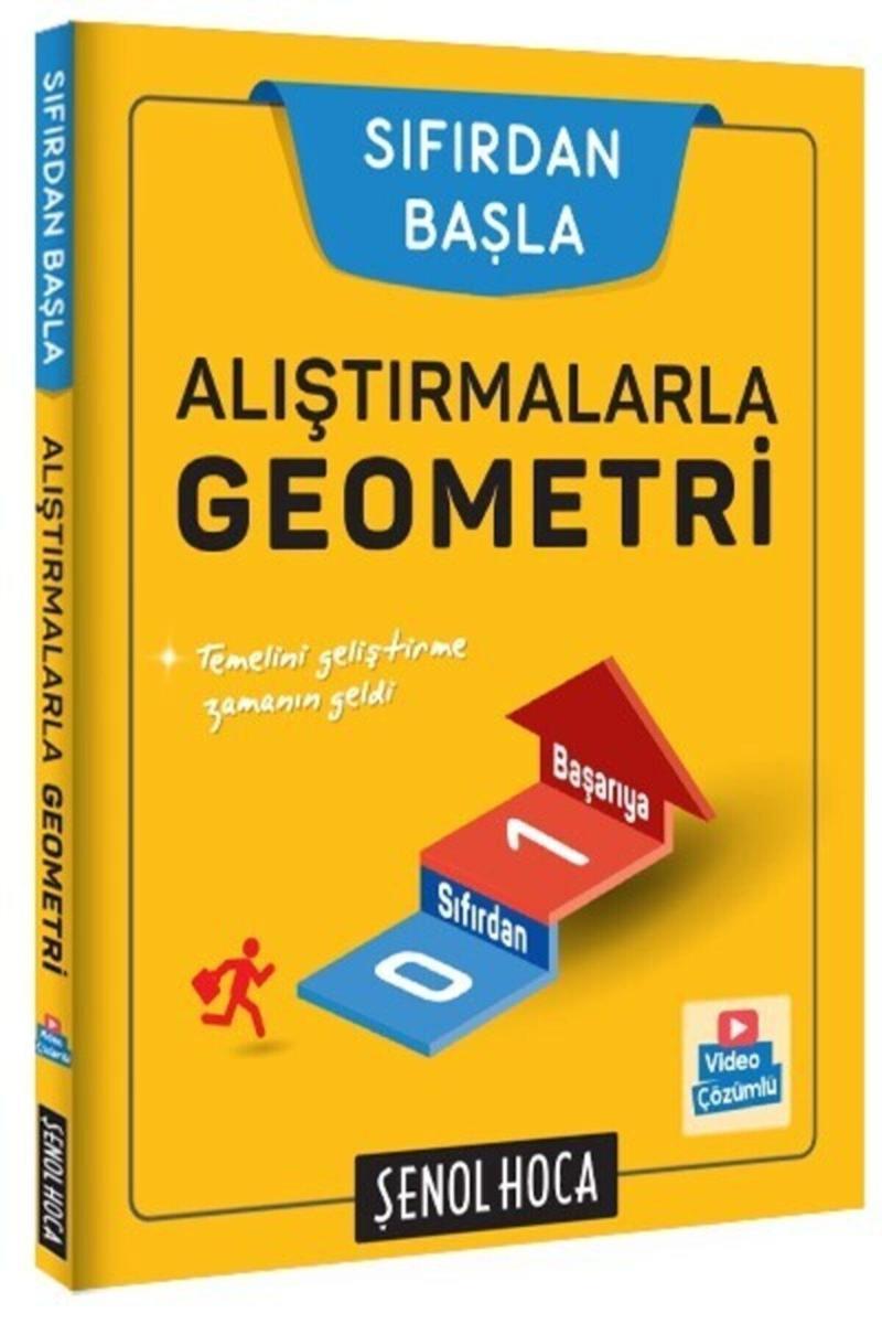 Şenol Hoca Alıştırmalarla Geometri