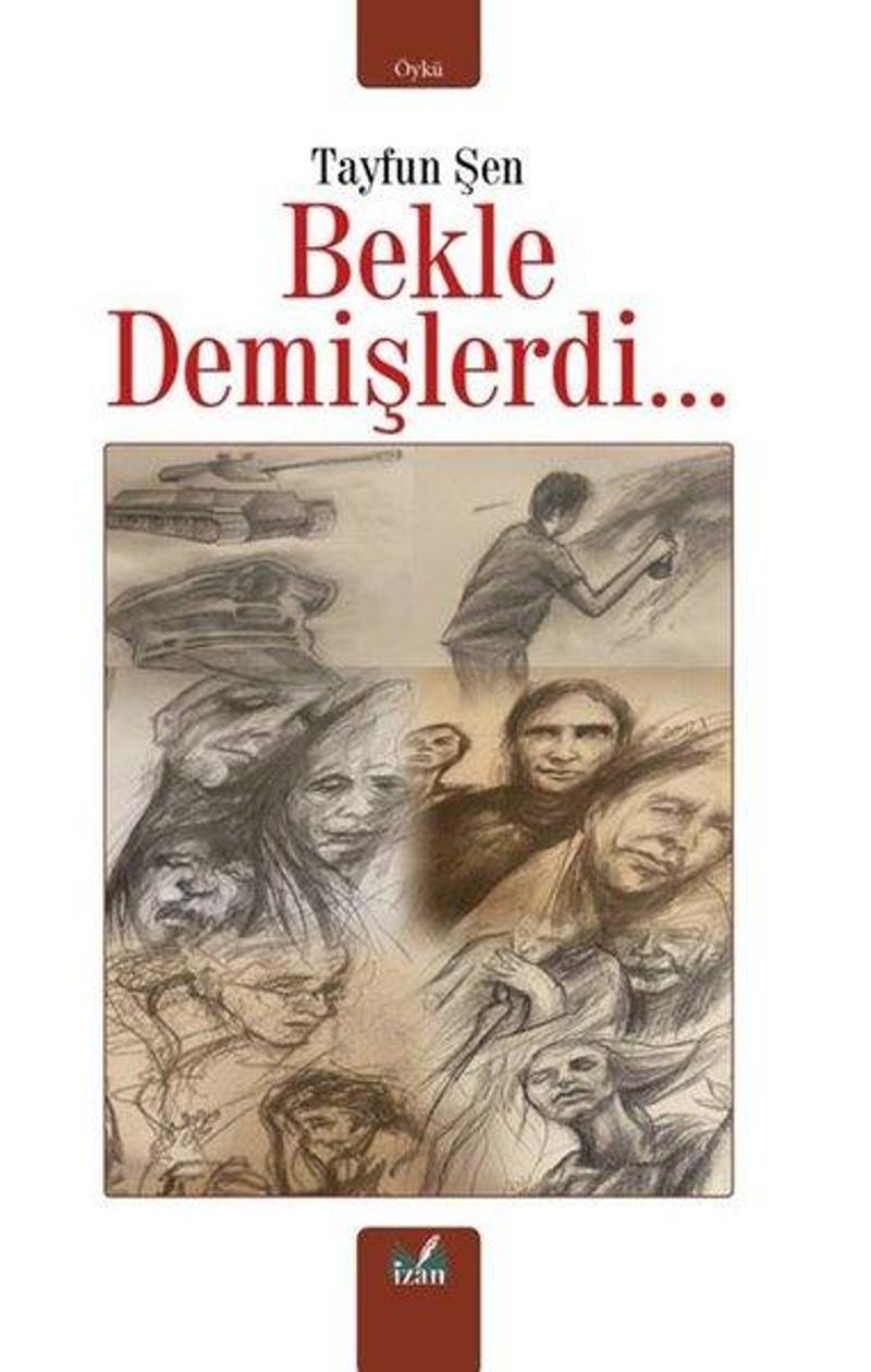 Bekle Demişlerdi…