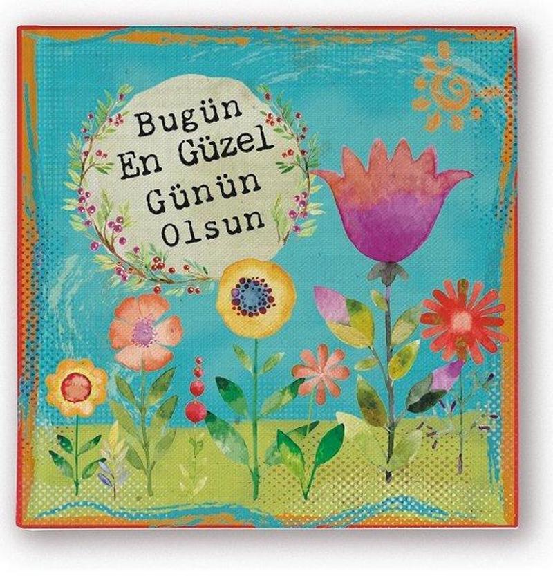 Bugün En Güzel Günün Olsun-Her Güne Bir Motivasyonla Başla